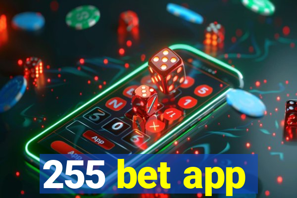 255 bet app